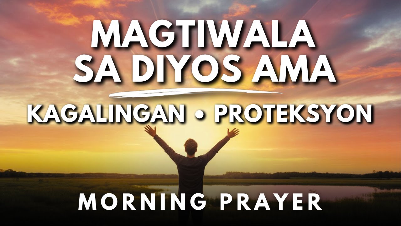 Powerful Morning Prayer ng Kagalingan at Proteksyon sa Banal na Dugo ng Ating Panginoong Diyos