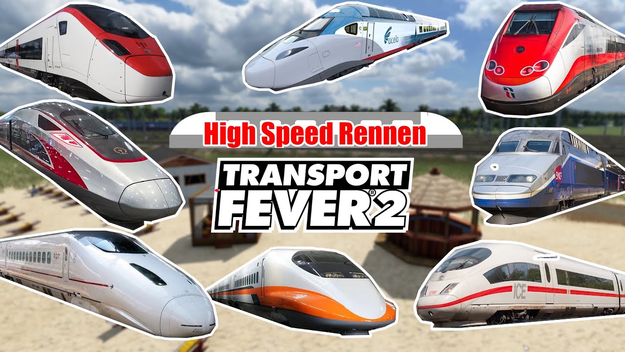 Das große High Speed Rennen in Transport Fever 2 / mit ICE 3 ,TGV , Shinkansen & Avelia Liberty