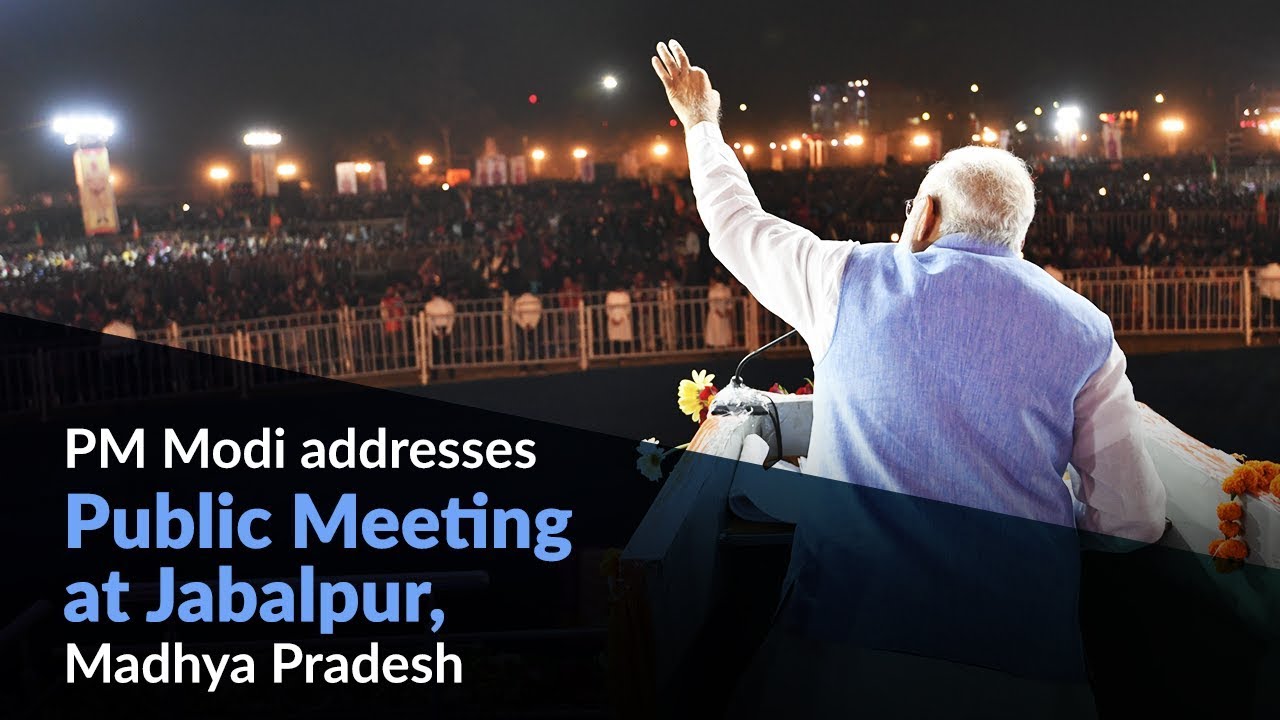 PM Modi addresses Public Meeting at Jabalpur, Madhya Pradesh