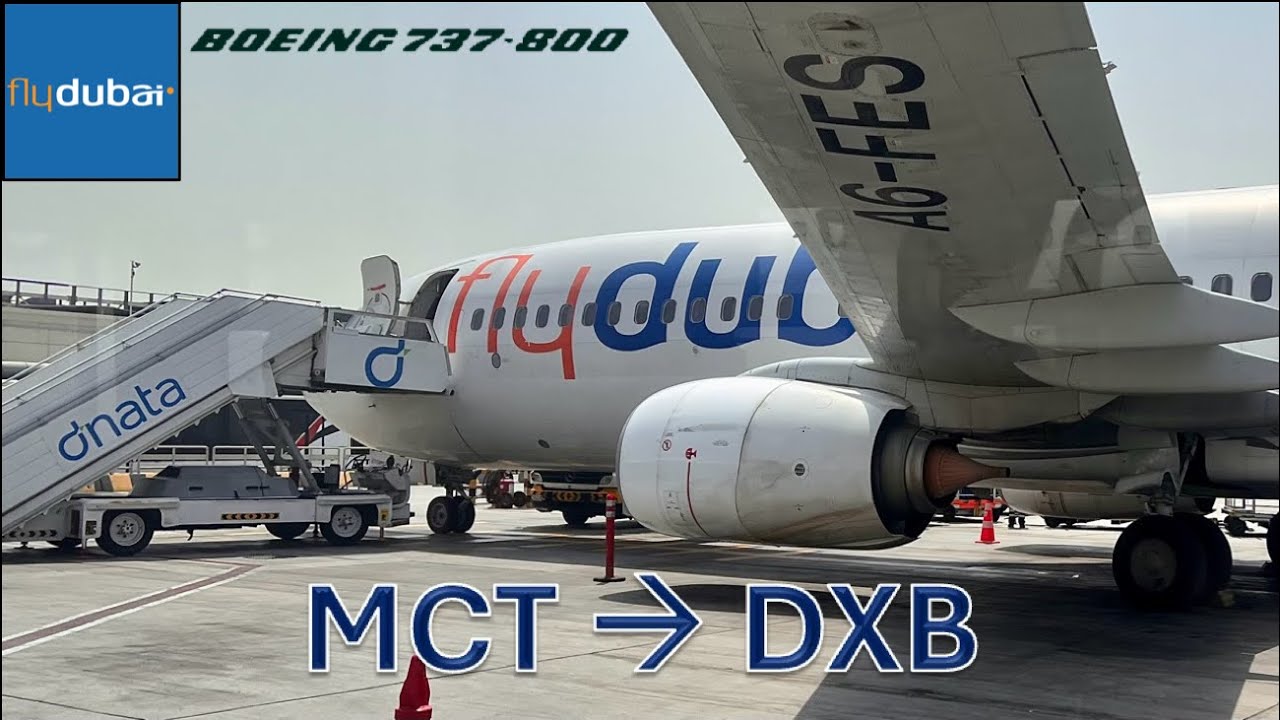Muscat 🇴🇲 to Dubai 🇦🇪 Flydubai B737-800