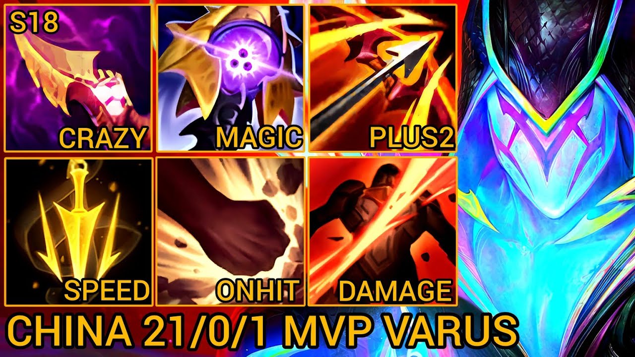 Pentakills Varus MVP 21/0/1 - China Server Wild Rift Season 18 New Build Best Tier By Tiarty