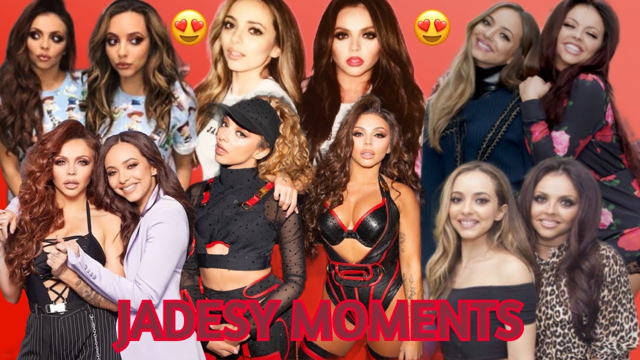 Jadesy Moments - Little Mix's Jade and Jesy friendship