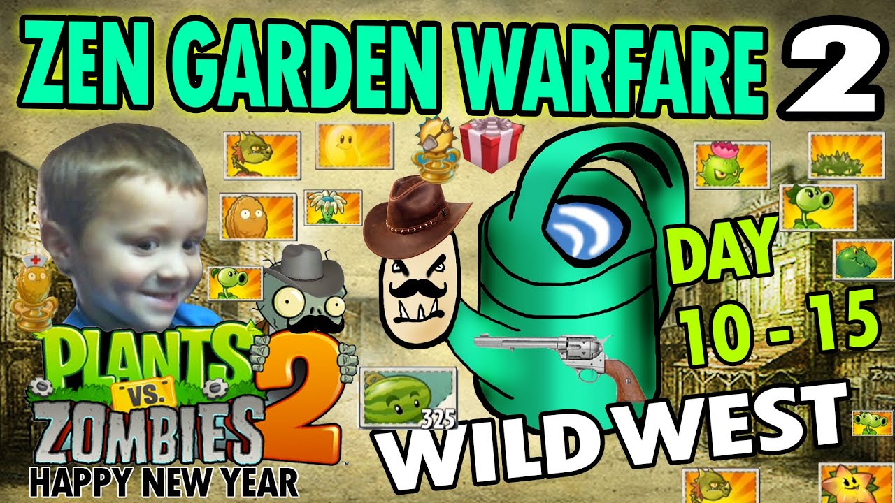 Папа &amp; Chase играть ПВЗ Zen Garden Warfare 2! (С НОВЫМ ЛЕТ GLITCH!) Дикий Запад Дни 10-15