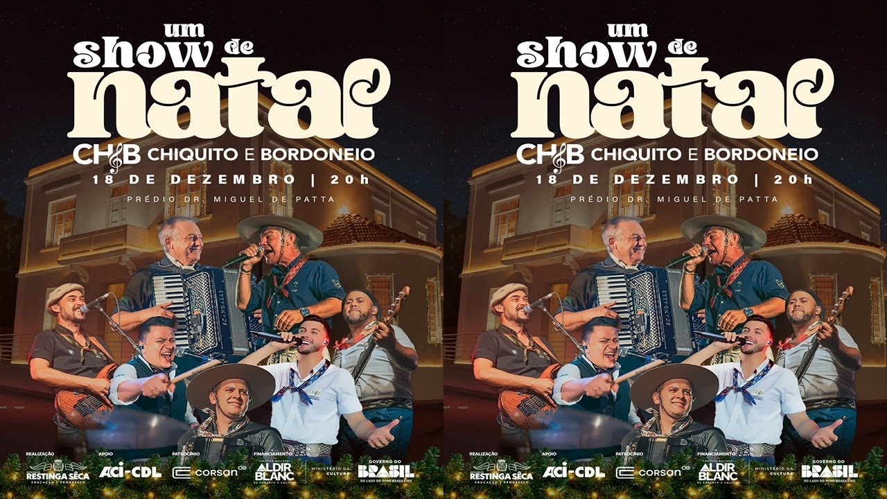 Show do Grupo Chiquito & Bordoneio | 16&ordm; Natal em Canto | Restinga S&ecirc;ca &ndash; RS