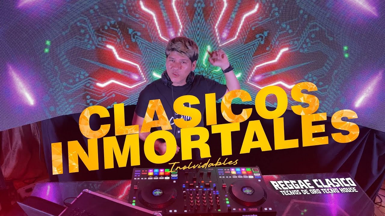 CLASICOS INMORTALES QUE JAMAS OLVIDARAS