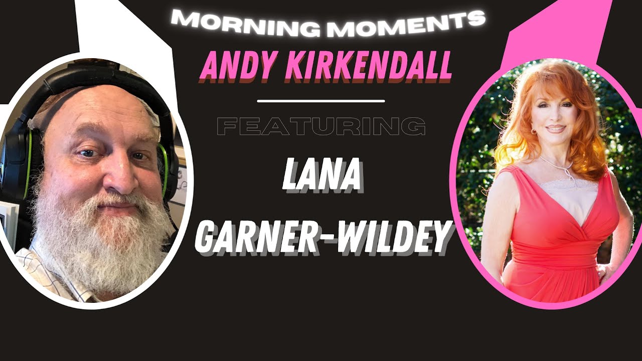 Morning Moments: Lana Garner-Wildey