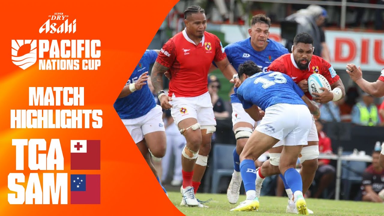 Pacific Island power! | Tonga v Samoa | Asahi Super Dry Pacific Nations Cup | Match Highlights