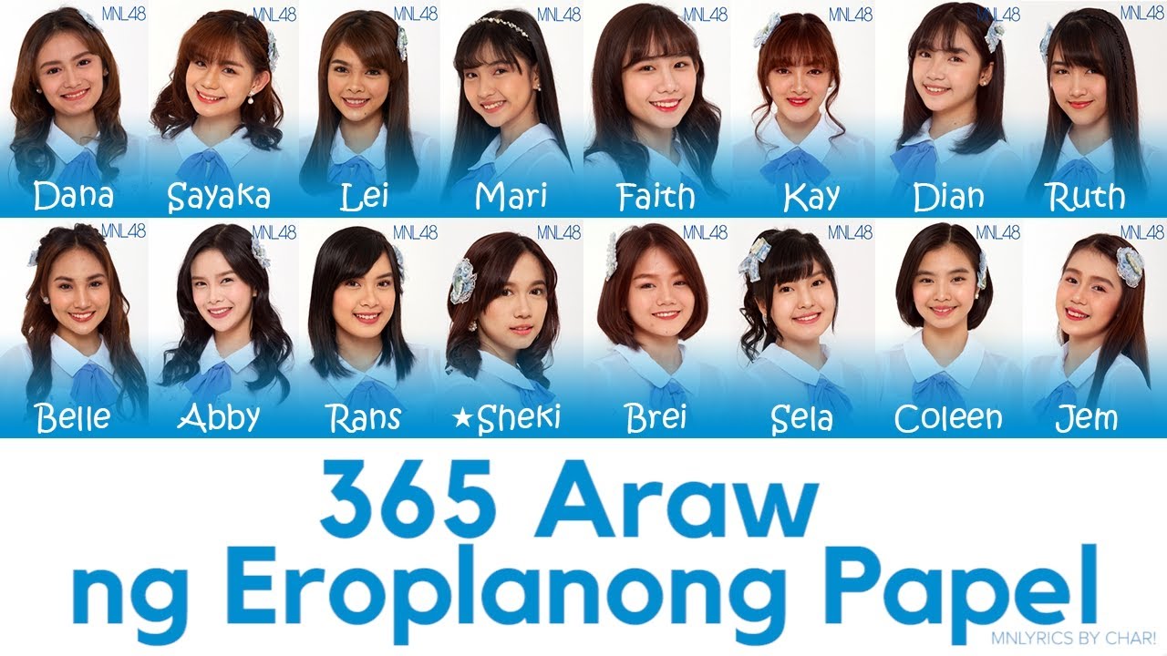「365 Araw ng Eroplanong Papel」 by MNL48 3rd Single Senbatsu (Filipino & English Lyrics)