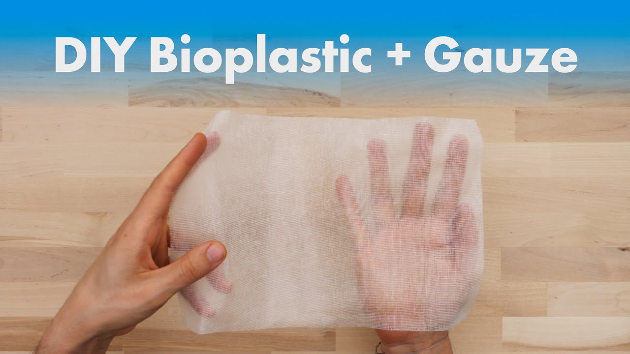 Homemade Bioplastic: gauze reinforced starch bioplastic