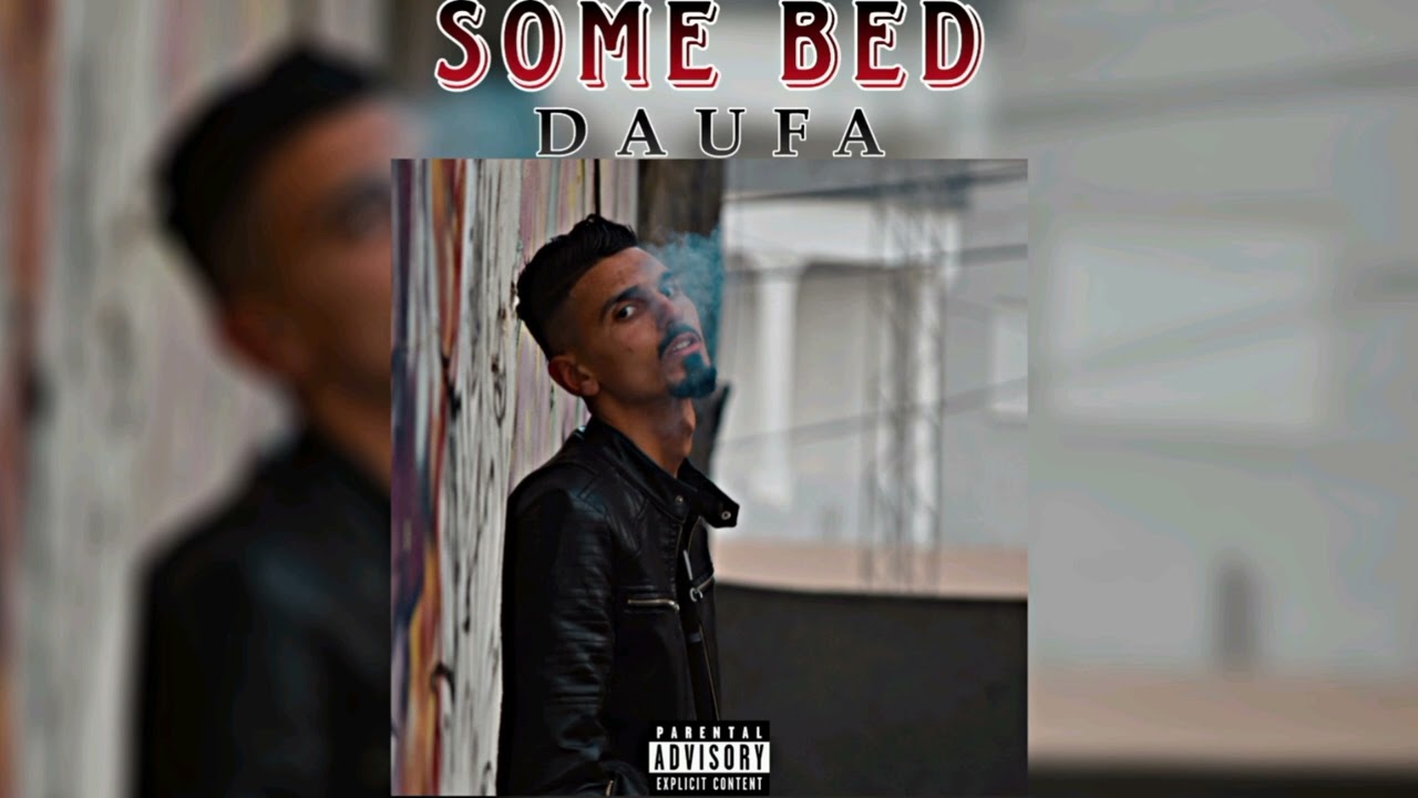 DAUFA - Some Bad (Intro)