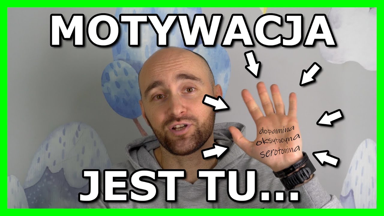 MOTYWACJA jest tu - w neuroprzekaźnikach.