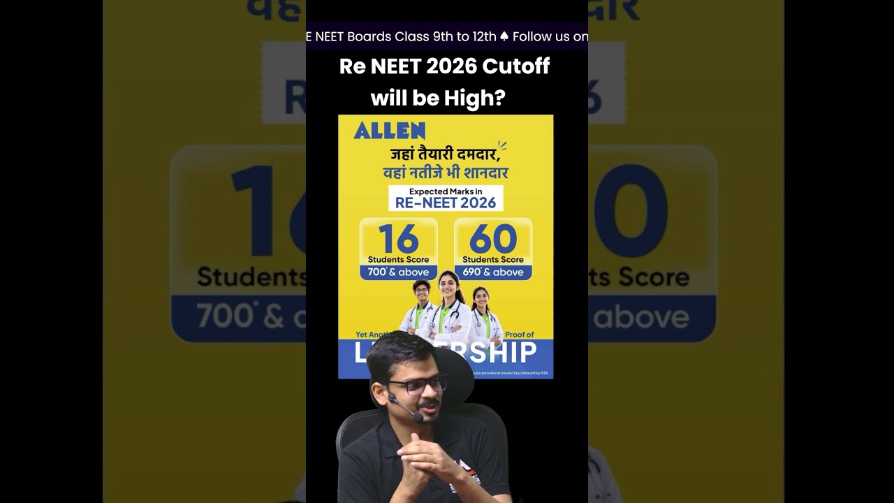 Re-NEET 2026: 60+ Students Scored 690+ Marks! What Will the Cutoff Be Now?