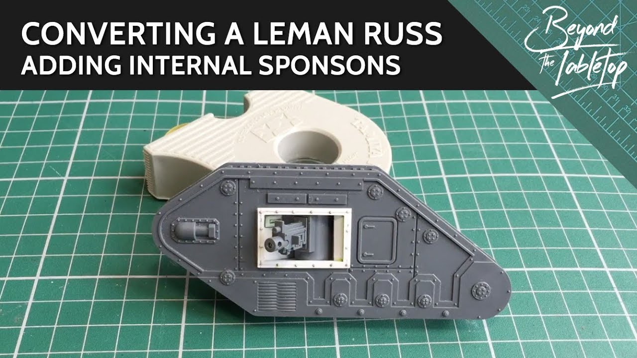 Converting a Leman Russ: Adding internal Sponsons