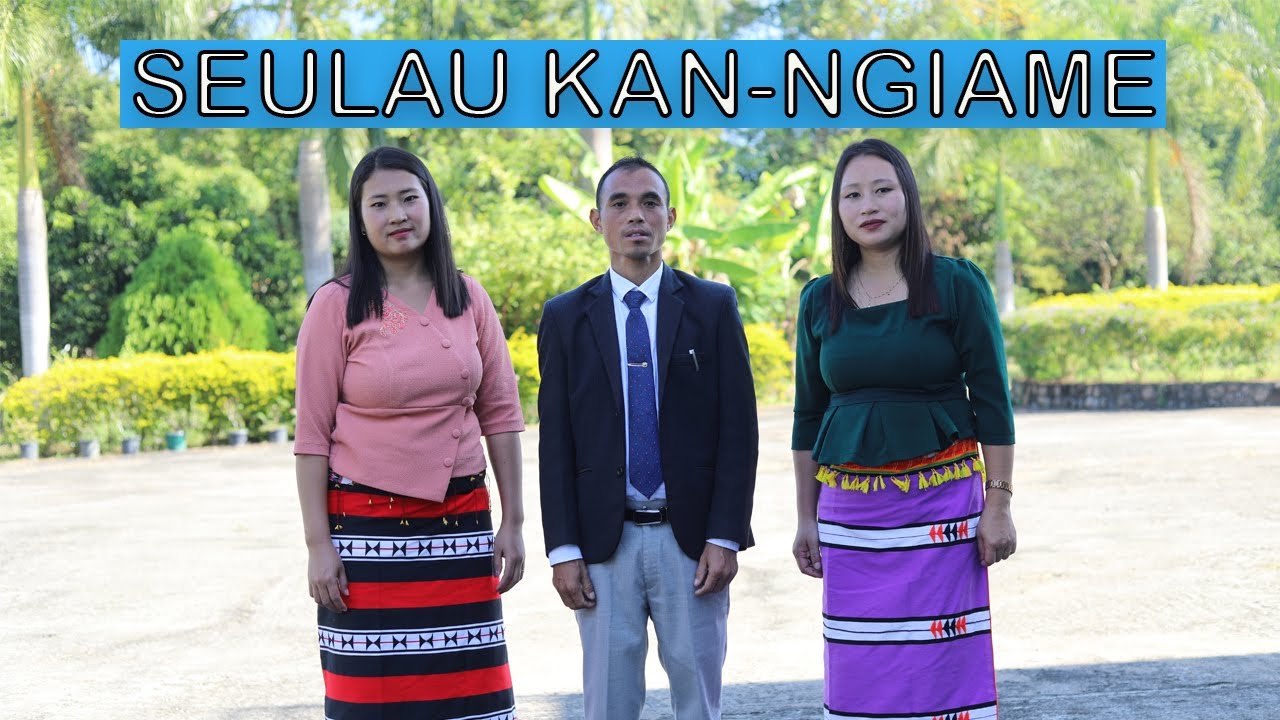 Seulau kan-ngiame - Zeme Gospel Music