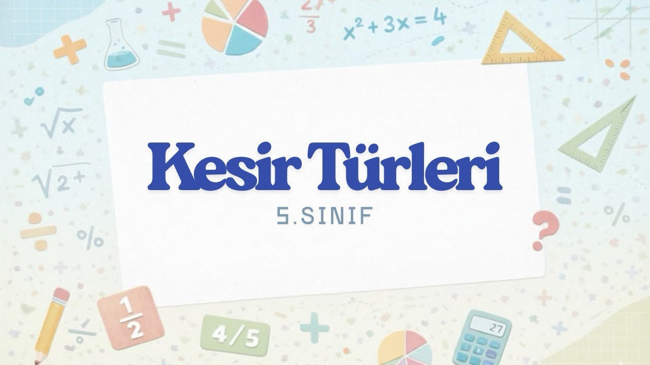 Kesir Türleri 📕5.sınıf | Matematik 
