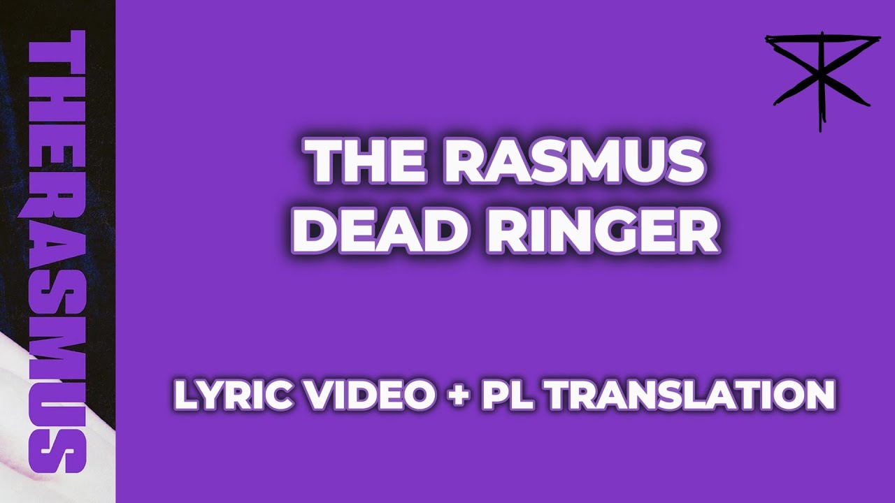 The Rasmus - Dead Ringer - Lyric Video [ENG/PL]