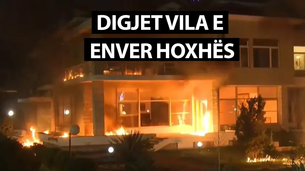 Tensione në Tiranë/ Digjet VILA e Enver Hoxhës - Ora 7