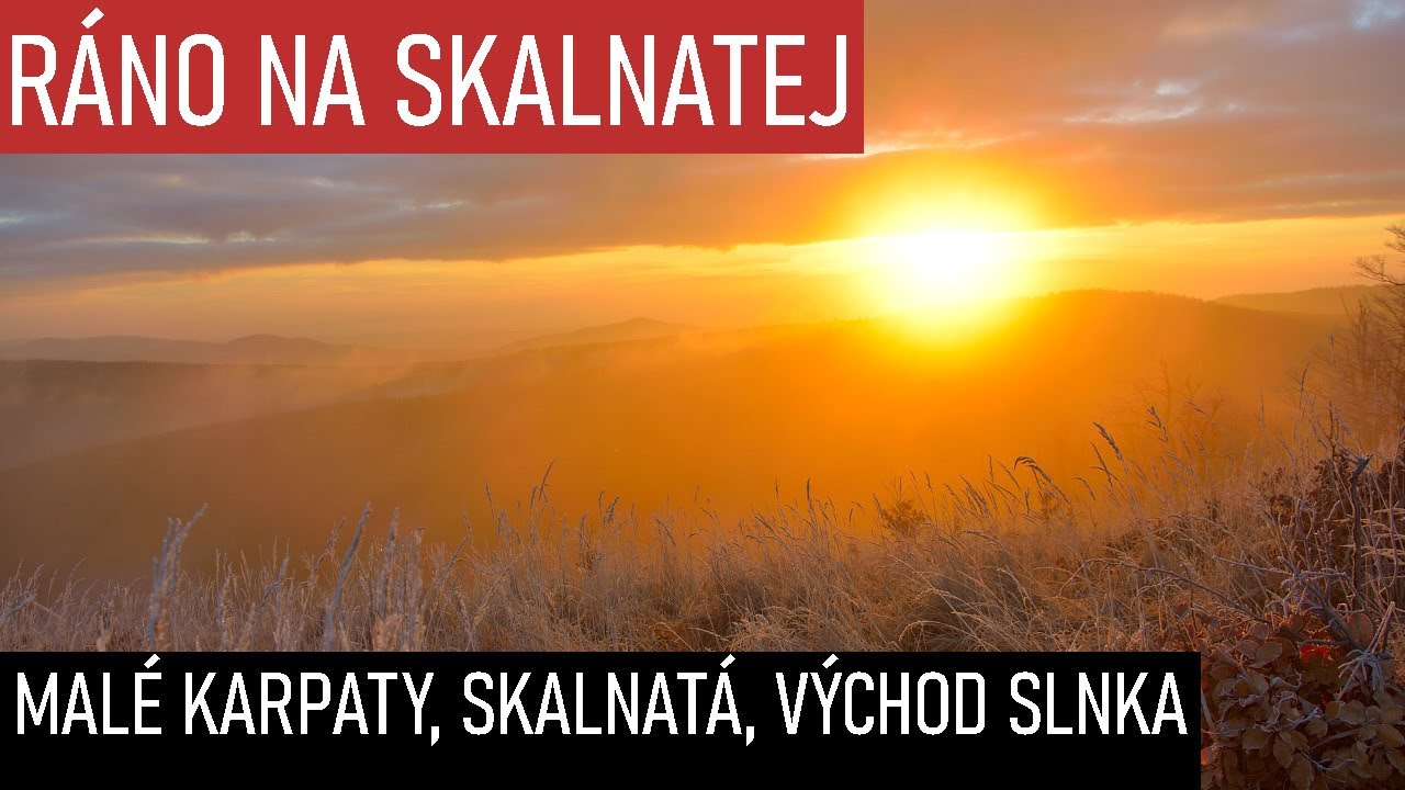 MALÉ KARPATY, SKALNATÁ, VÝCHOD SLNKA