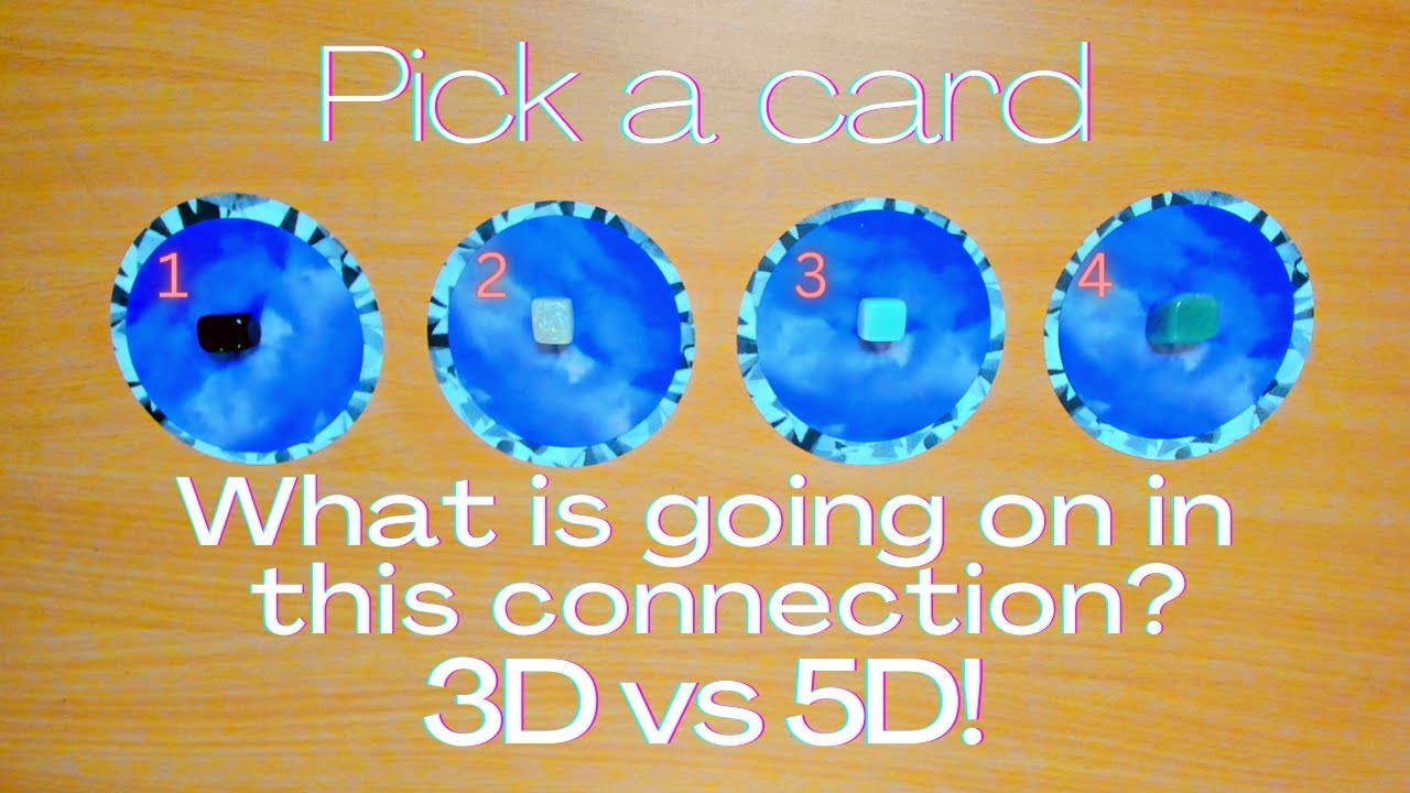 What is going on in this connection 3D vs 5D! ❤️Daydreams about you❤️ Pick a card.