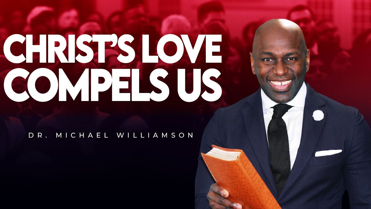 Christ's Love Compels Us