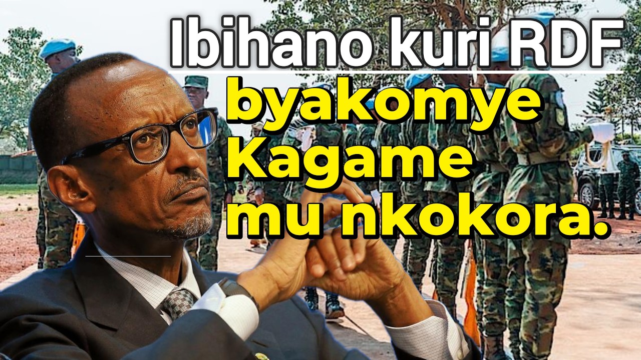 Ibihano kuri RDF byakomye Kagame mu nkokora.