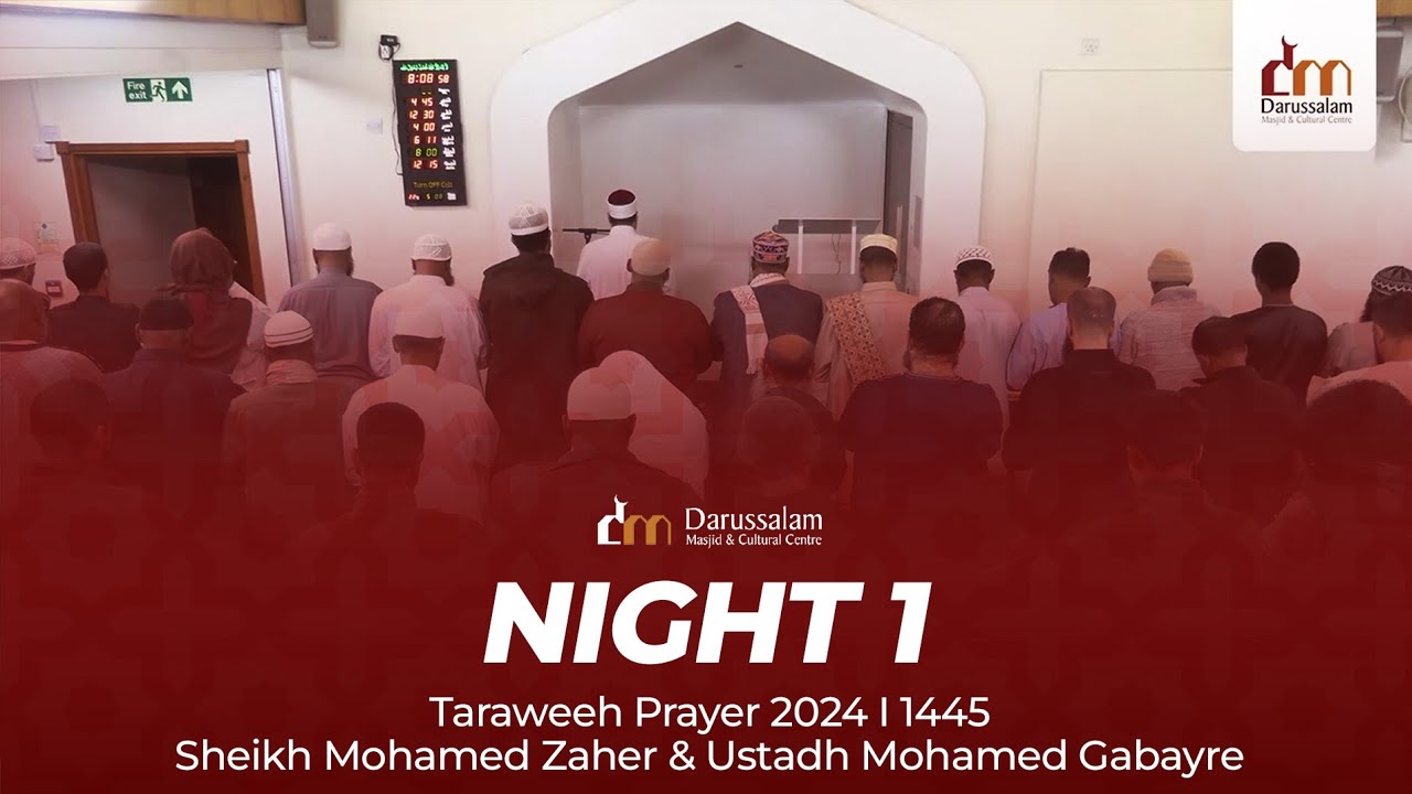 Night 1 : Taraweeh Prayer 2024 I 1445 | Sheikh Mohamed Zaher & Ustadh Mohamed Gabayre