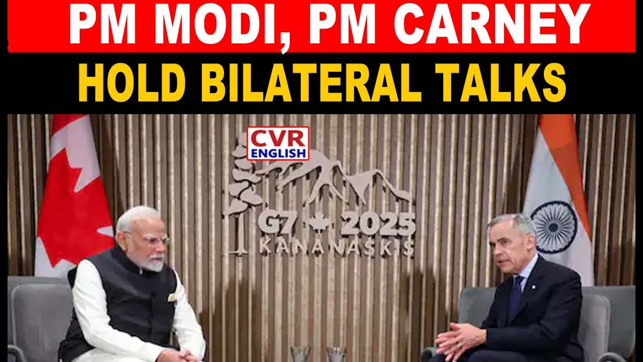 PM Modi Meets Carney At G7 Summit, Calls India-Canada Ties &lsquo;Important In Many Ways&rsquo;| CVR English