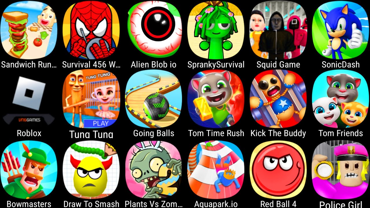 Roblox,Squid Game Family,Tung Tung Tung Sahur,Aquapark.io,Red Ball 4,Sonic Dash,Alien Bob io,PvZ 2..