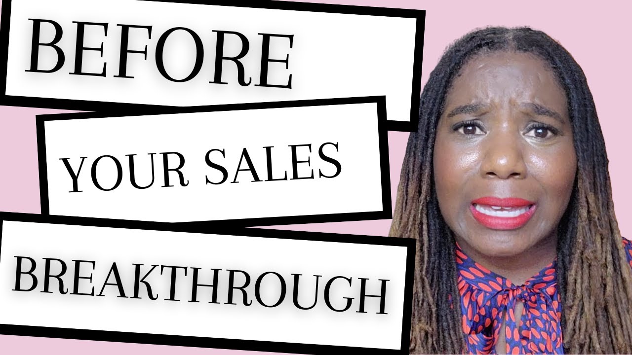 Before Your Sales Breakthrough