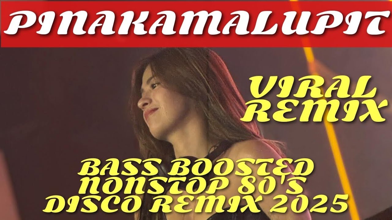 🔥PINAKAMALUPIT | BASS BOOSTED NONSTOP 80'S DISCO REMIX 2025 #DJLOVEZY #DJREMIX #VIRALREMIX