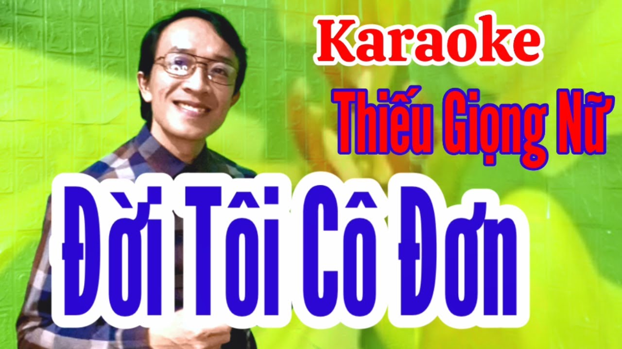 Người Yêu Cô Đơn | karaoke Thiếu giọng nữ | Song ca với Quang Sang