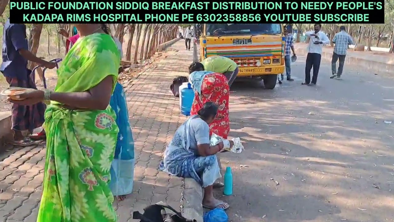 Public foundation siddiq breakfast Distribution phone pe 6302358856 kadapa rims hosp 23February 2026