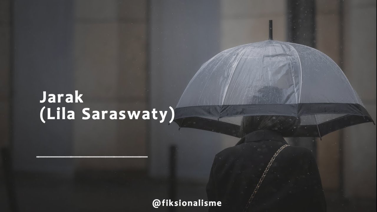 Jarak (Lila Saraswaty) - Visualisasi Puisi