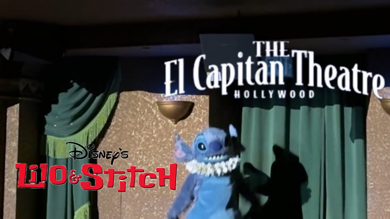 Lilo and Stitch Curtain Show at Disney’s El Capitan  Theatre in Hollywood! See Stitch Live on Stage!