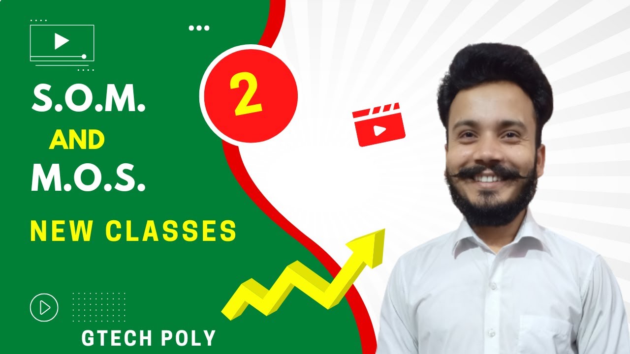 SOM & MOS | Lecture-2 | New Classes for Polytechnic 3rd Semester-2022 by Gaurav Sir