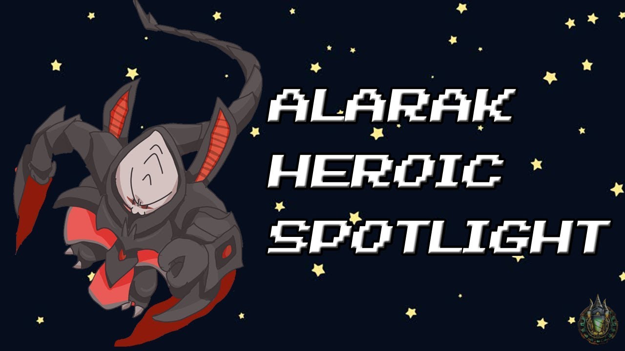 Alarak Heroic Spotlight