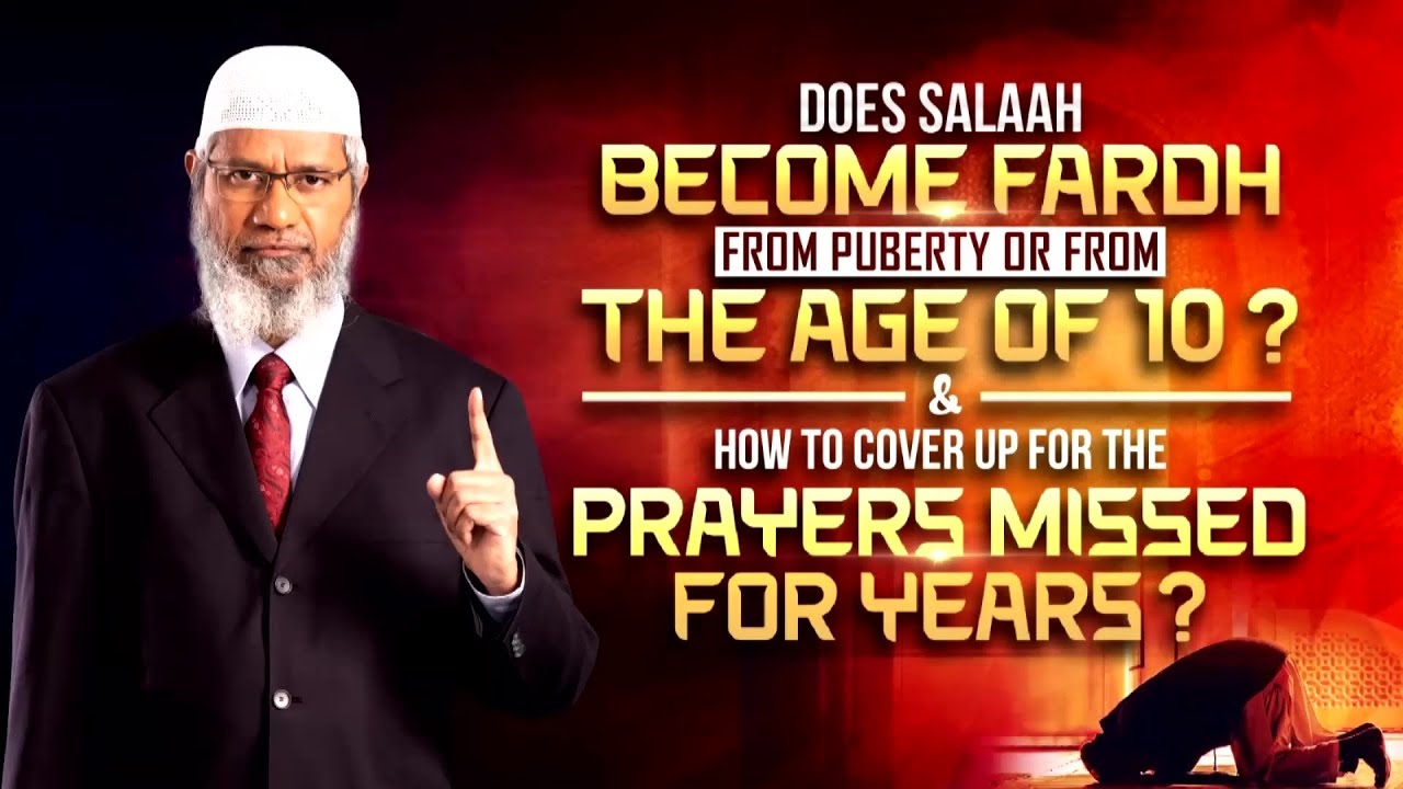 Does Salaah become Fardh from Puberty or from the Age of 10 & How to Cover up for the Prayers ...