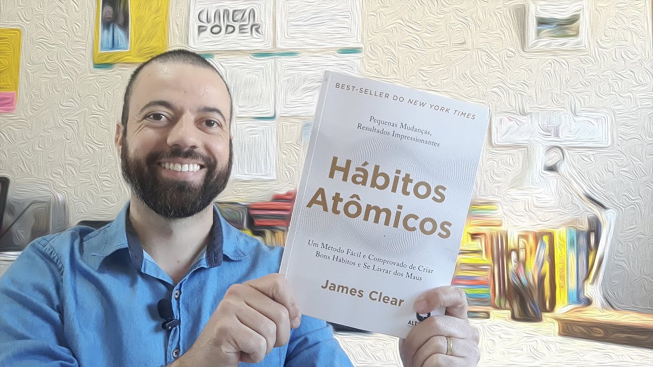HÁBITOS ATÔMICOS (JAMES CLEAR) {leiamaisleiamuito}