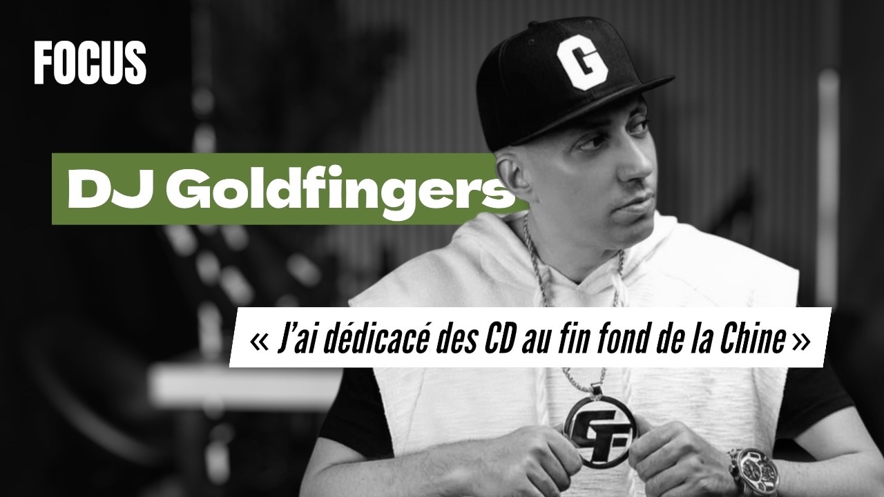 FOCUS DJ Goldfingers : Busta, NTM, 113... il a collaboré avec les plus grands !