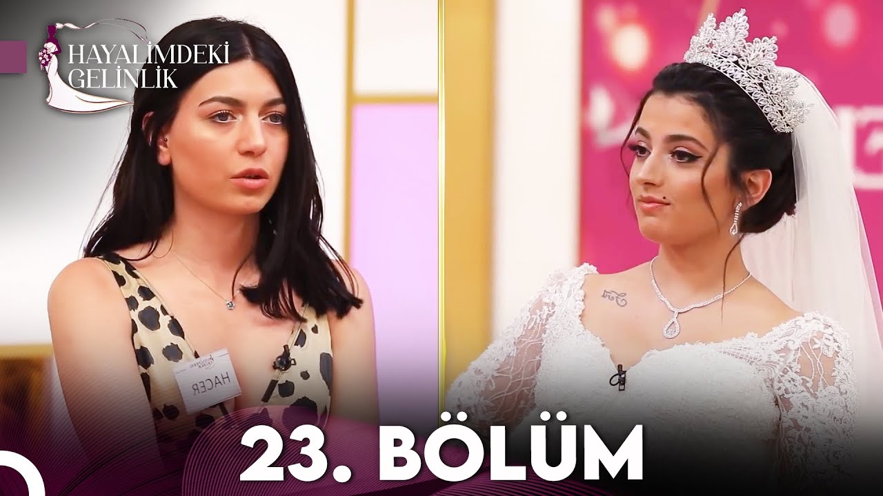 Hayalimdeki Gelinlik 23.Bölüm