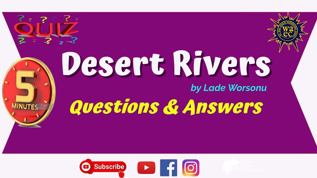 Desert Rivers Poem: Can You Pass the Quiz?