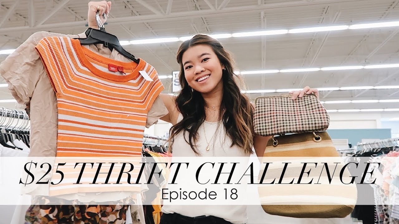 bychloewen $25 Thrift Challenge - Episode 18 // Too Hot For This!