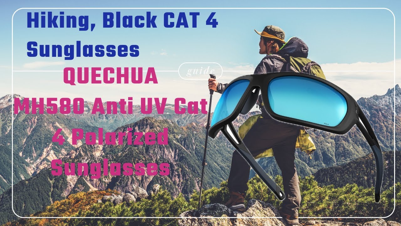 Polarized Sunglasses | CAT 4 Sunglasses | Decathlon Hiking Sunglasses | Quechua Sunglasses MH 580