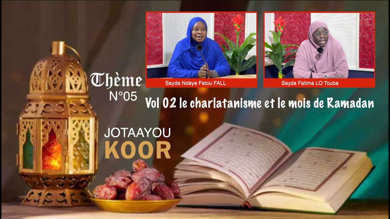 JOTAAYOU KOOR N°06 | Vol 02 le charlatanisme et le mois de Ramadan