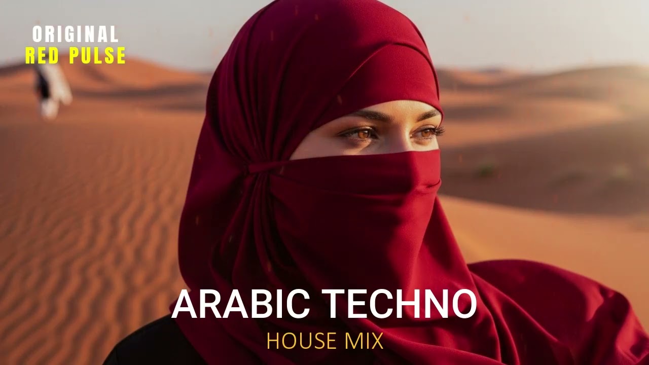RED PULSE |  صَدَى الْحَنِين - Arabic Techno House Mix