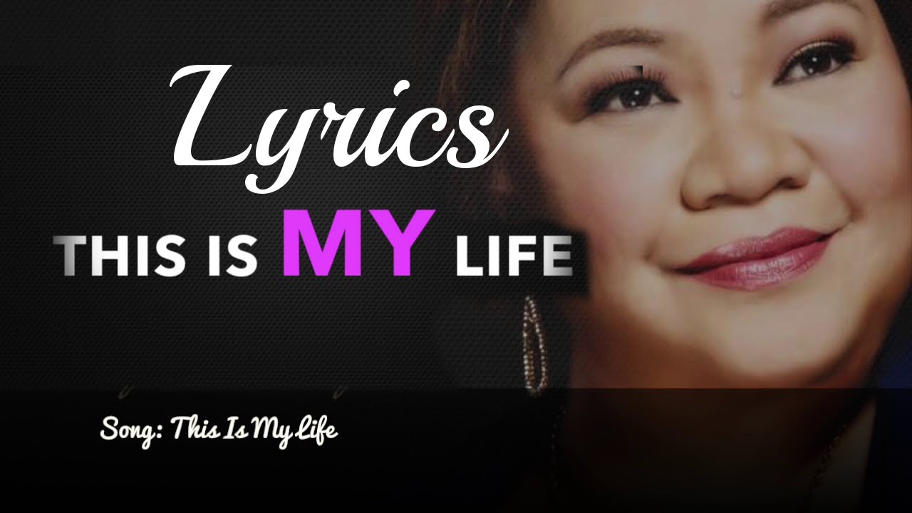 This is My Life [Lyrics] on full screen - Rose Fostanes Lyrics Video Favorite