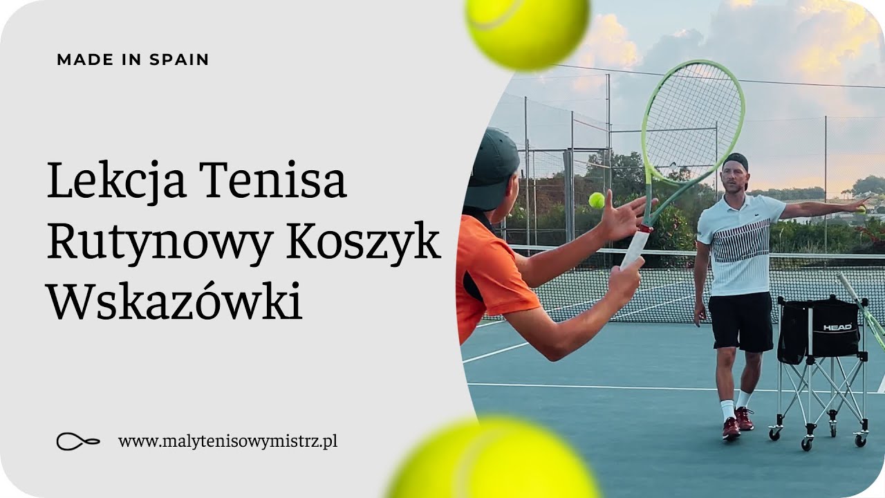 19. Lekcja tenisa - rutynowy koszyk - zmiana kierunków - wolej - serwis | wskazówki tenisowe