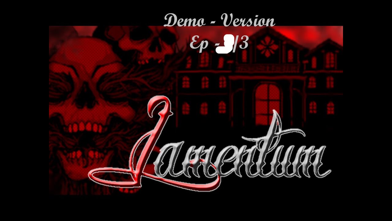 👀 Let&acute;s play #Lamentum - 1/1- 👀