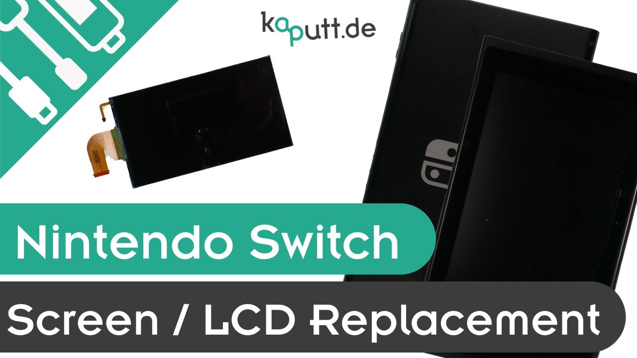 Nintendo Switch Screen & LCD Replacement | kaputt