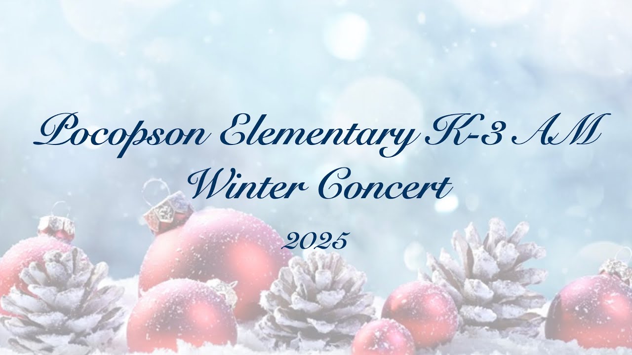 2025 Pocopson Elementary Winter K-3 AM Concert